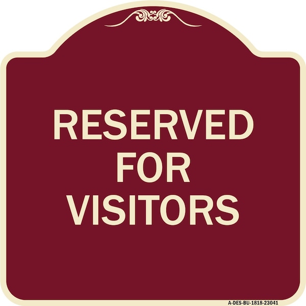 Reserved Parking Reserved Parking for Visitors Heavy-Gauge Aluminum Sign, 18" x 18", BU-1818-23041